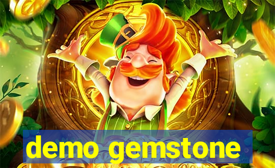 demo gemstone